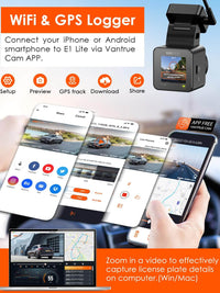 Vantrue E1 Lite dash cam showcasing WiFi and GPS connection with smartphone app features for video capture and sharing.
