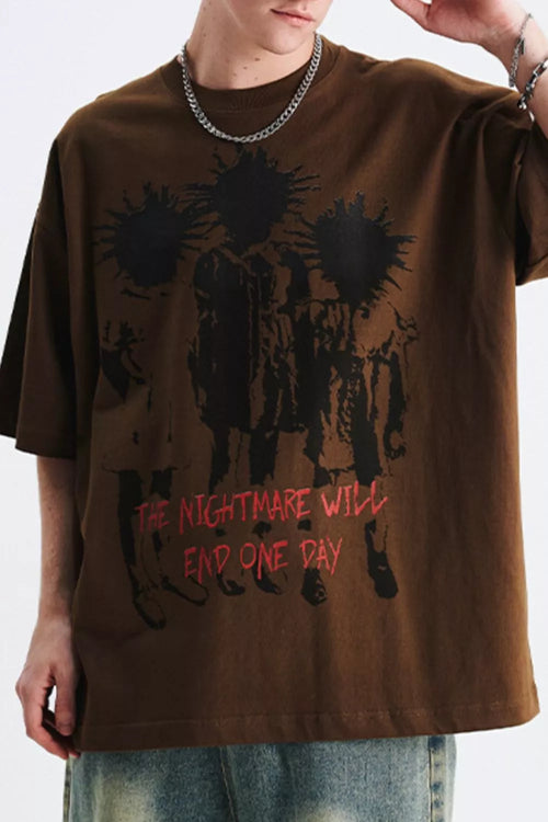 Men's THE NIGHTMARE WILL END ONE DAY Graphic Round Neck Oversized T-Shirt