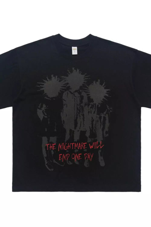 Men's THE NIGHTMARE WILL END ONE DAY Graphic Round Neck Oversized T-Shirt
