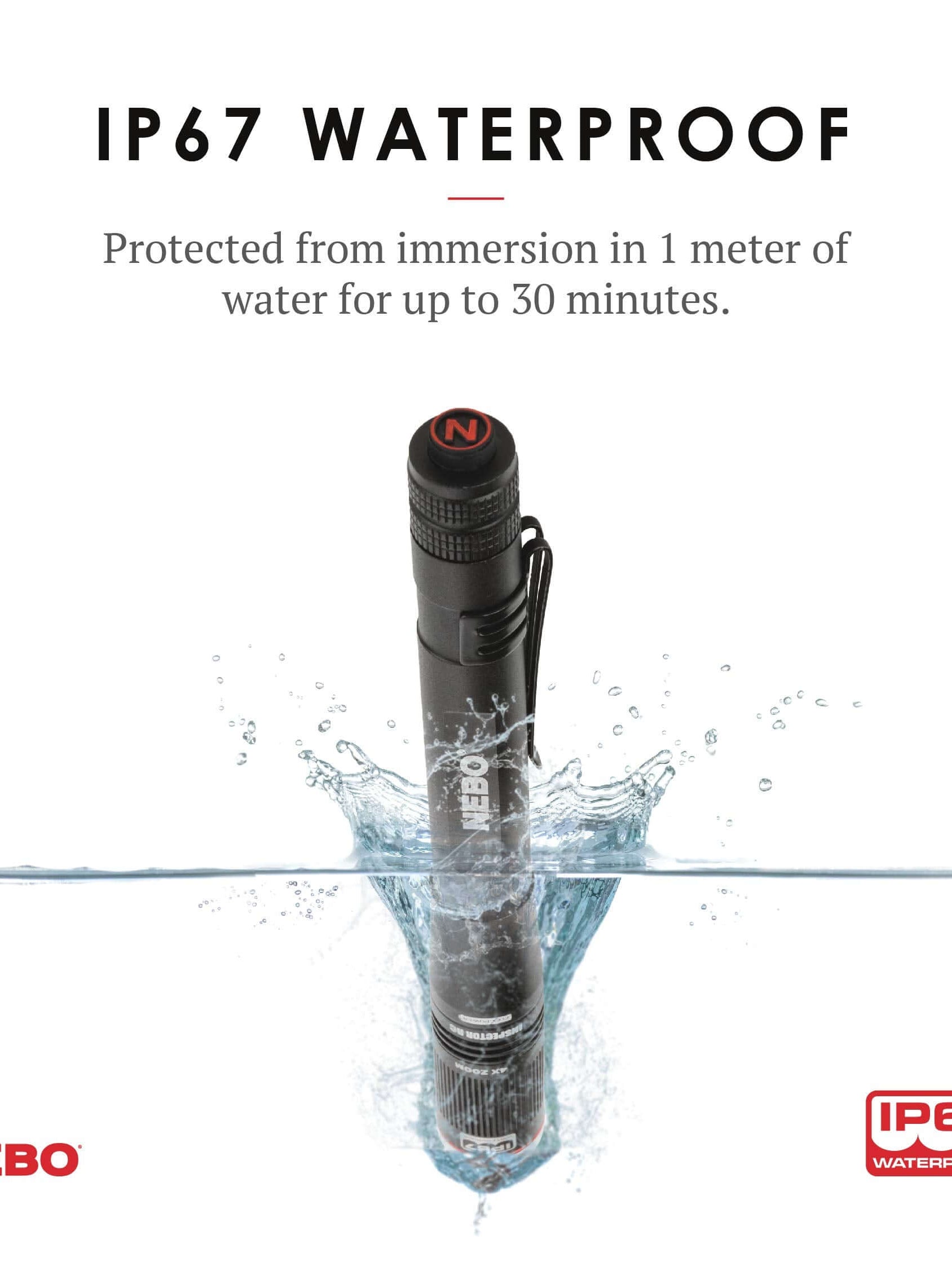 NEBO rechargeable pen light flashlight demonstrating IP67 waterproof rating, submerged in water for durability testing.