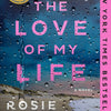 The Love of My Life: A GMA Book Club Pick (A Novel)