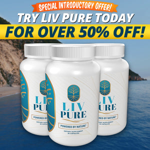 TRY LIV PURE TODAY! SPECIAL INTRODUCTORY OFFER! FOR AS LOW AS $39 PER BOTTLE