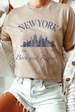 NEW YORK BORN AND RAISED Graphic T-Shirt