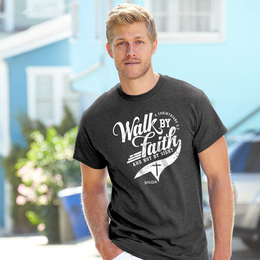 Walk By Faith Adult T-Shirt - By KERUSSO